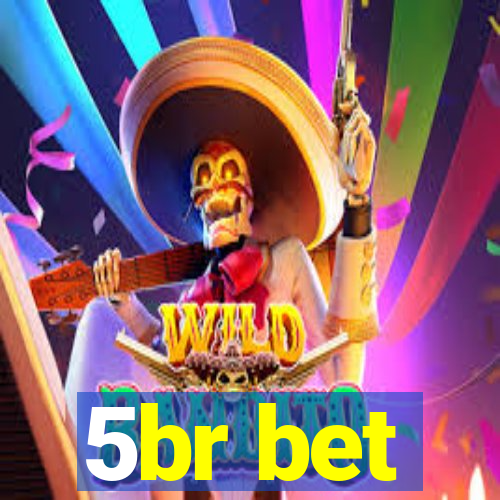 5br bet